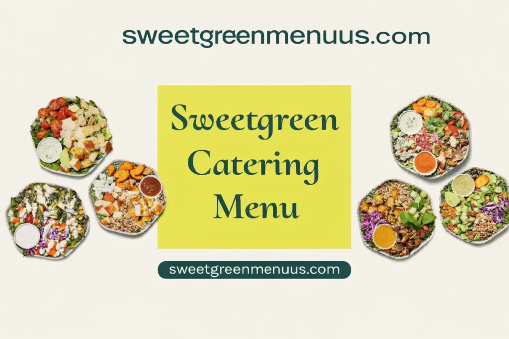 Sweetgreen Catering Menu